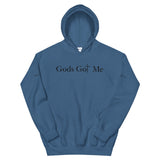 Gods Got Me Unisex Hoodie