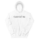 Gods Got Me Unisex Hoodie